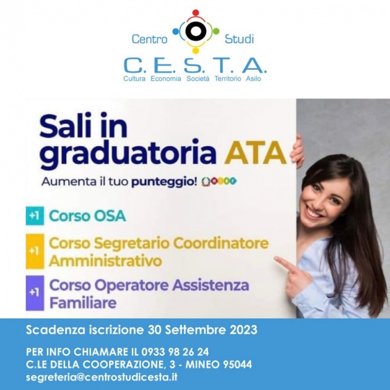 Sali in graduatoria ATA. Aumenta il tuo punteggio! Corso OSA, Corso SEGRETARIO COORDINATORE AMMINISTRATIVO, Corso OPERATORE ASSISTENZA FAMILIARE. Scadenza iscrizione 30 settembre 2023